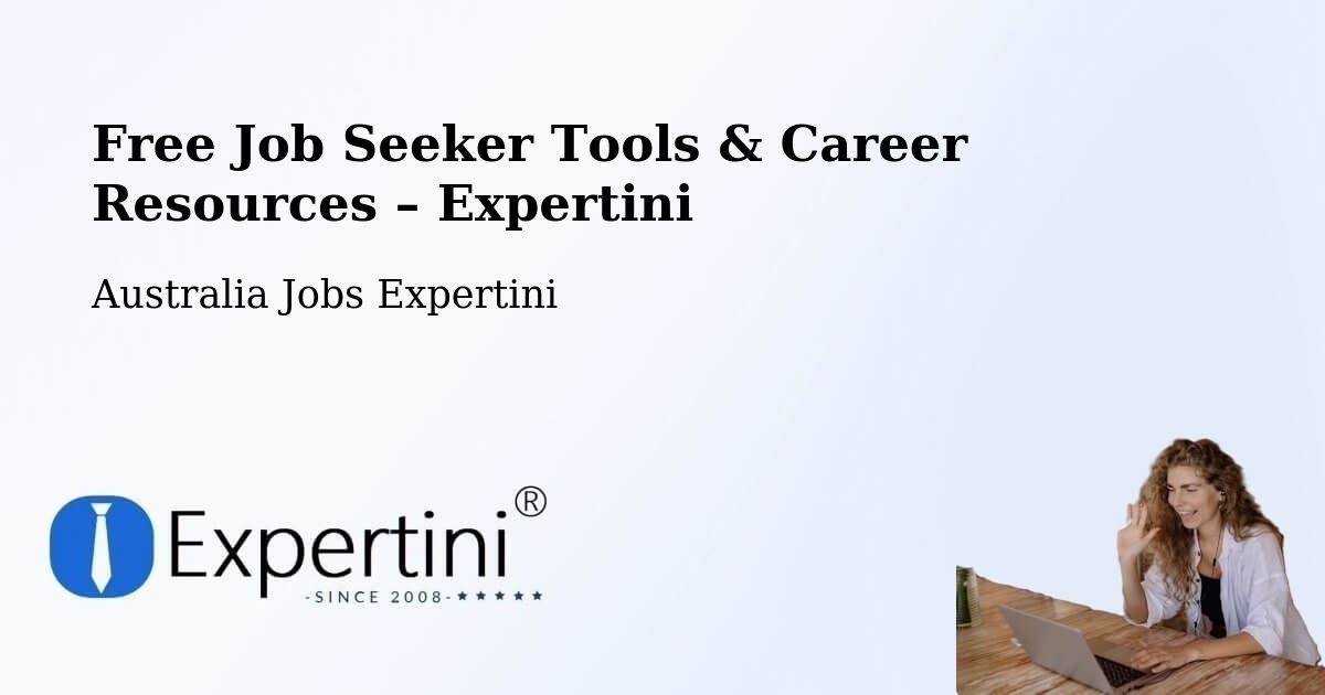 Free Job Seeker Tools & Career Resources – Chipping Norton - Chipping Norton, Australia Jobs Expertini